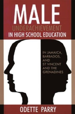 Cover of Male Underachievement in High School Education