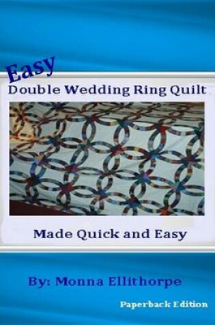 Cover of Easy Double Wedding Ring Quilt