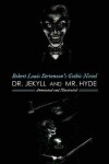 Book cover for Robert Louis Stevenson's Dr. Jekyll & Mr. Hyde, Annotated and Illustrated