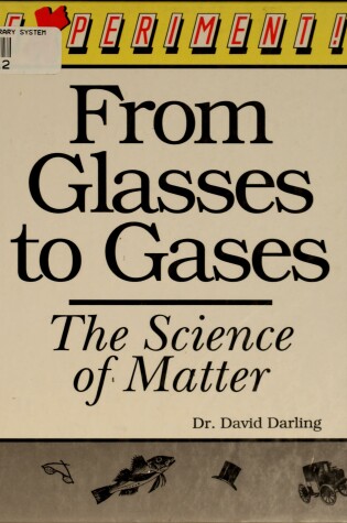 Cover of From Glasses to Gases : the Science of Matter