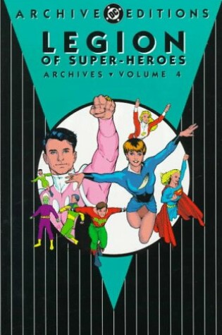 Cover of Legion Of Super Heroes Archives HC Vol 04