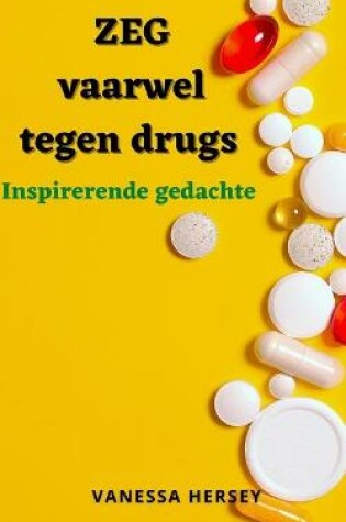 Cover of ZEG vaarwel tegen drugs