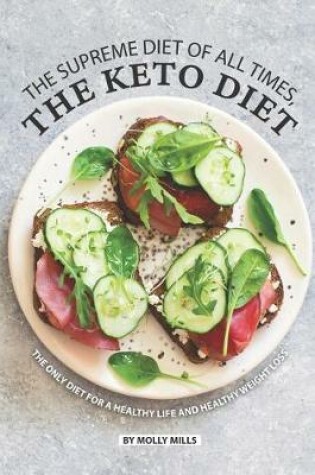 Cover of The Supreme Diet of All Times, The Keto Diet