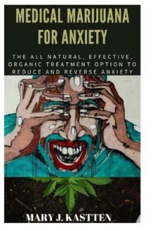 Cover of Medical Marijuana for Anxiety