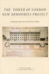 Book cover for The Tower of London New Armouries Project