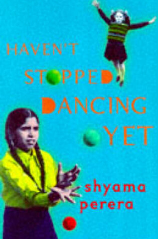 Cover of Haven't Stopped Dancing Yet