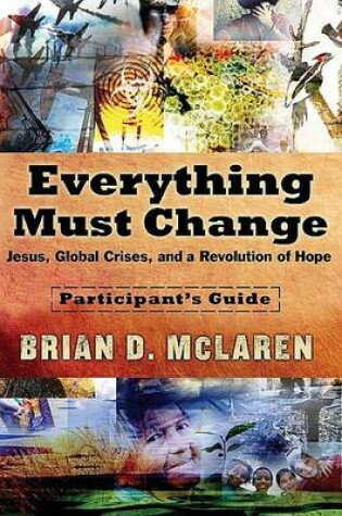 Cover of Everything Must Change Participant's Guide