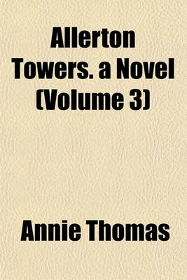 Book cover for Allerton Towers. a Novel (Volume 3)