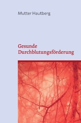 Cover of Gesunde Durchblutungsförderung