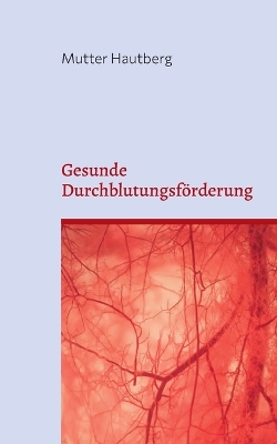 Book cover for Gesunde Durchblutungsförderung