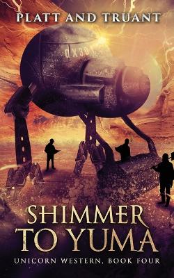 Book cover for Shimmer To Yuma