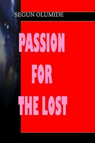Cover of Passion For The Lost