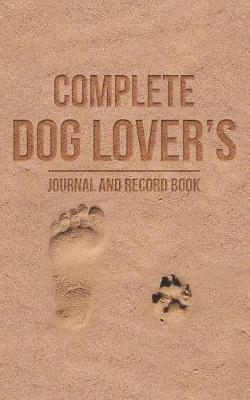 Book cover for The Complete Dog Journal