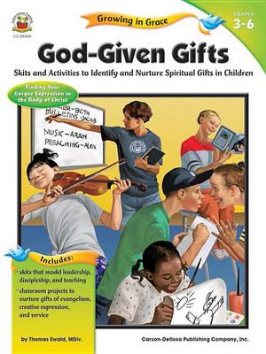 Book cover for God-Given Gifts, Grades 3 - 6
