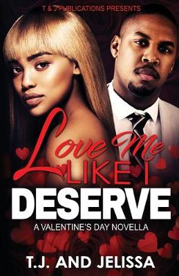 Book cover for Love Me Like I Deserve