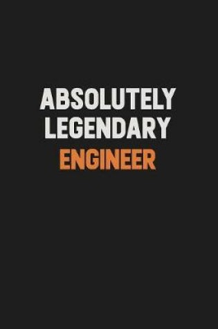 Cover of Absolutely Legendary Engineer