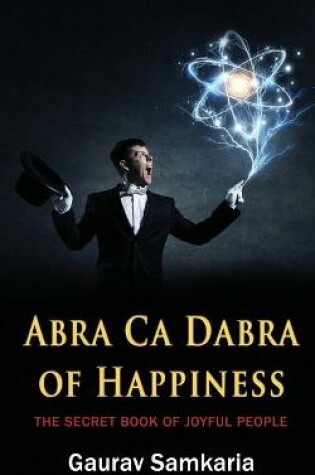 Cover of Abra CA Dabra of Happiness