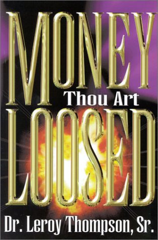 Book cover for Money Thou Art Loosed