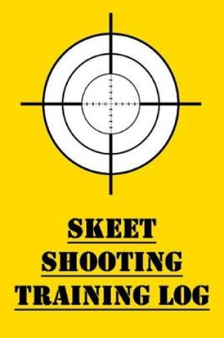 Cover of Skeet Shooting Training Log