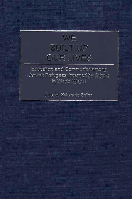 Book cover for We Built Up Our Lives