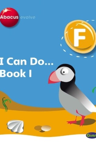 Cover of Abacus Evolve Foundation: I Can Do Book 1