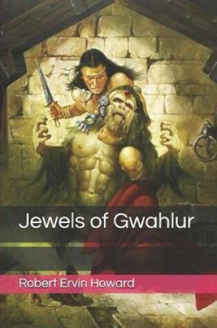 Cover of Jewels of Gwahlur