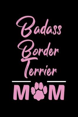 Book cover for Badass Border Terrier Mom