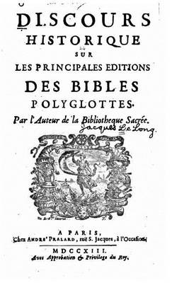 Book cover for Discours historique sur les principales editions des Bibles polyglottes