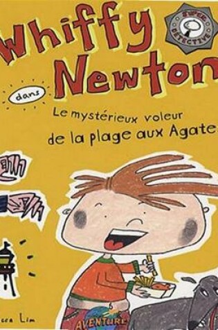 Cover of Whiffy Newton Dans Le Mysterieux Voleur de la Plage Aux Agates