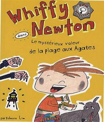 Book cover for Whiffy Newton Dans Le Mysterieux Voleur de la Plage Aux Agates