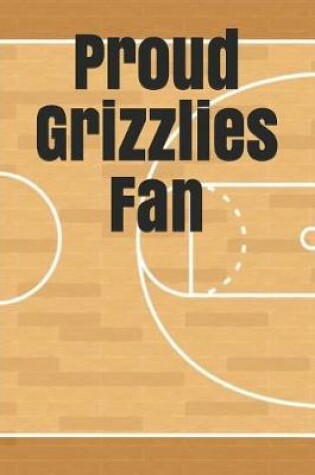 Cover of Proud Grizzlies Fan