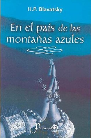 Cover of En el Pais de las Montanas Azules