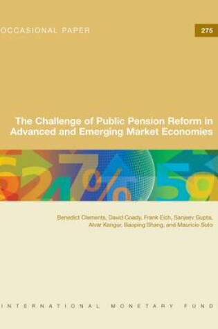 Cover of The challenge of public pension reform in advanced and emerging economies