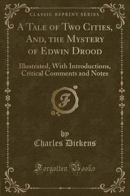 Book cover for A Tale of Two Cities, And, the Mystery of Edwin Drood