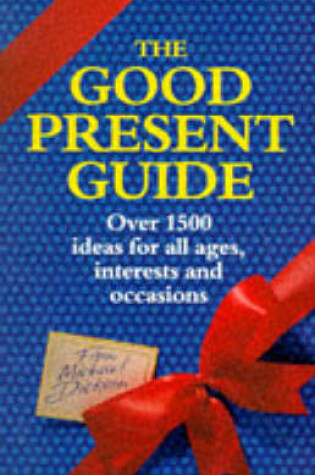 Cover of The Good Present Guide