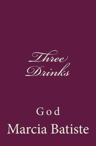 Cover of Three Drinks