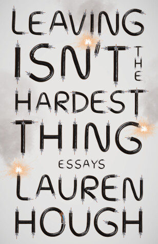 Book cover for Leaving Isn't the Hardest Thing