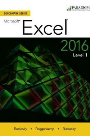 Cover of Benchmark Series: Microsoft® Excel 2016 Level 1