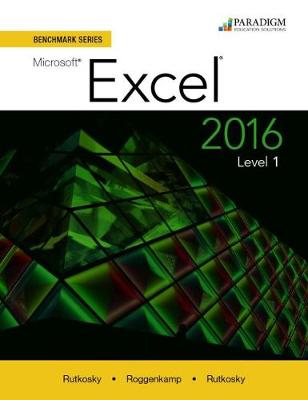 Book cover for Benchmark Series: Microsoft® Excel 2016 Level 1