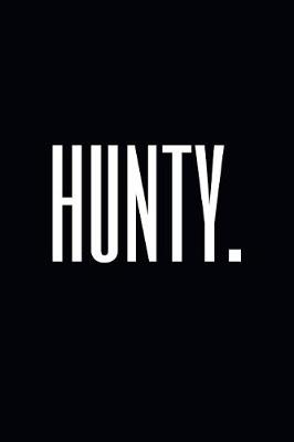 Book cover for Hunty.