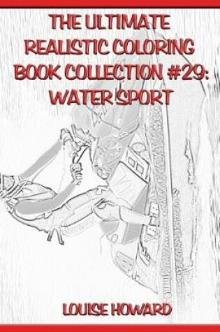 Cover of The Ultimate Realistic Coloring Book Collection #29