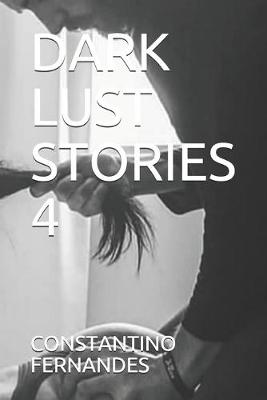 Cover of Dark Lust Stories 4