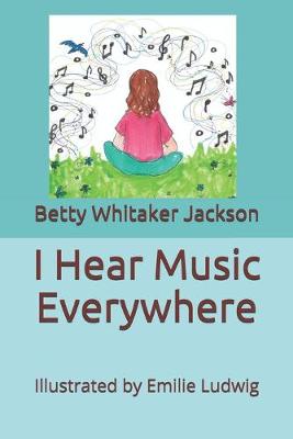 Book cover for I Hear Music Everywhere
