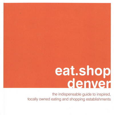 Book cover for Eat.Shop.Denver
