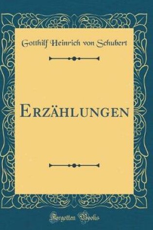 Cover of Erzahlungen (Classic Reprint)