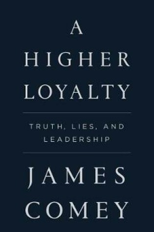 Cover of A Higher Loyalty