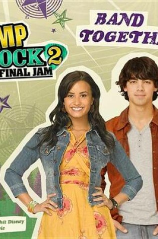Cover of Camp Rock 2 the Final Jam Band Together