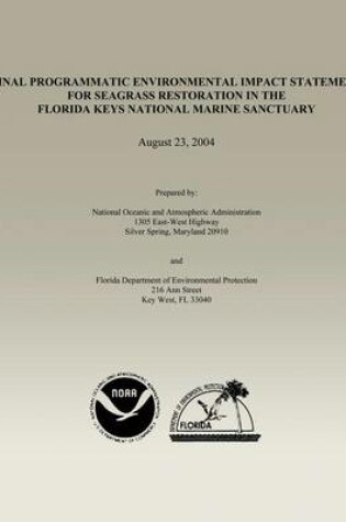 Cover of Final Programmatic Environmental Impact Statement for Seagrass Restoration in the Florida Keys National Marine Sanctuary