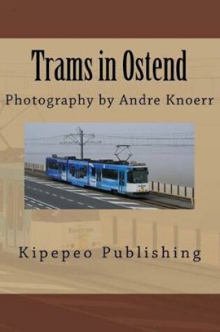 Cover of Trams in Ostend