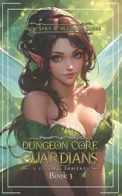 Book cover for Dungeon Core Guardians 3